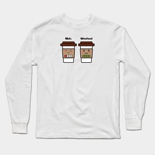 Meh. Woohoo! | Coffee Cup Friends | Charging | Low High Battery  | Cute Kawaii | White Long Sleeve T-Shirt